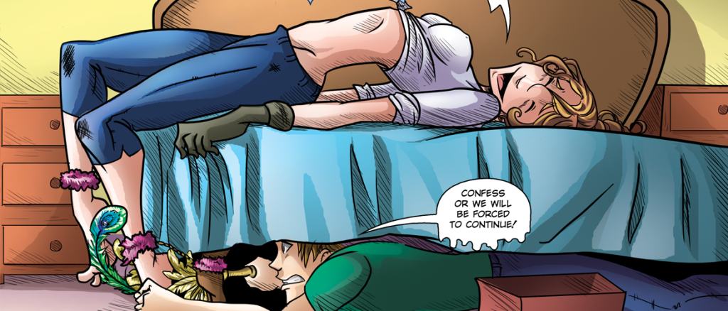 Comic panel: a woman lies across a bed edge as a figure under the bed threatens her, saying, 'Confess or we will be forced to continue!'