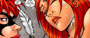 Two women face off in a close-up: one wearing a black mask with red hair and sweat on her face, a feather between them, with the dialogue, “Good girl. Show me what you’re made of.”