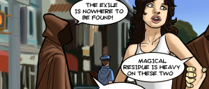 Comic panel on a city street: a surprised woman in a white top talks to a hooded figure; a blue-clad man watches in the background; dialogue mentions exile and magical residue.