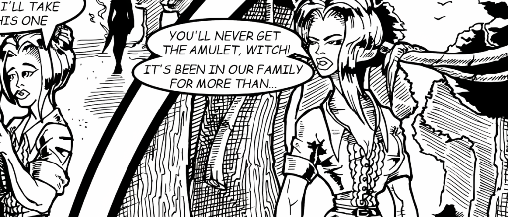 Comic panel: a stern woman threatens a witch, asserting the amulet is a family treasure.